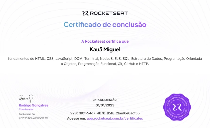 Certificado de Fundamentar (fundamentos de HTML, CSS, JavaScript, DOM, Terminal, NodeJS, EJS, SQL, Estrutura de Dados, Programação Orientada a Objetos, Programação Funcional, Git, GitHub e HTTP.)